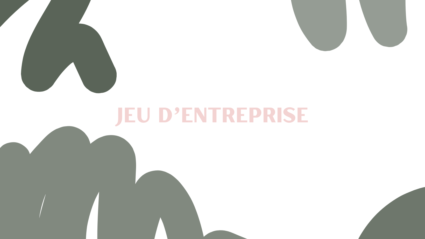 JEU D’ENTREPRISE