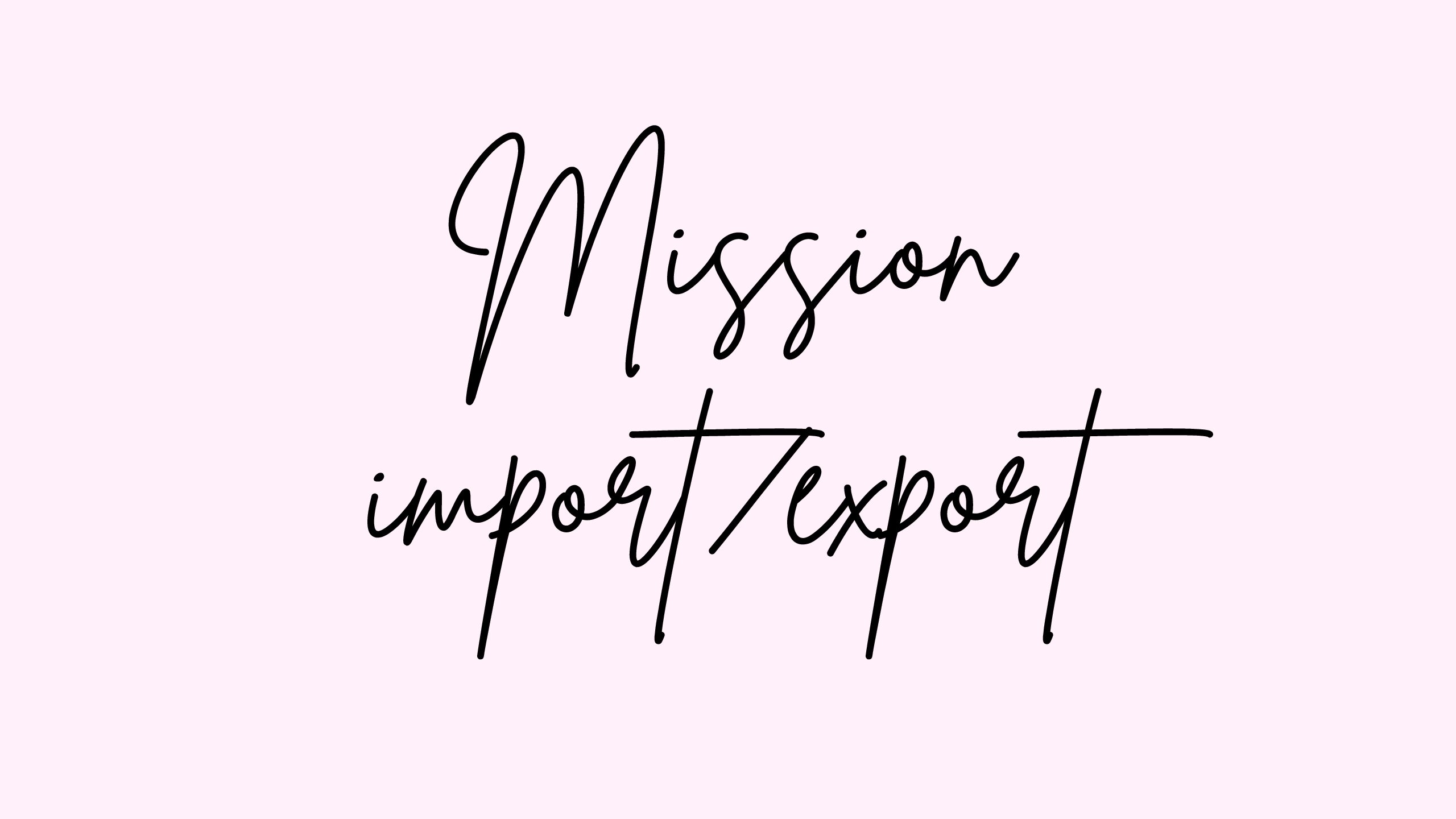 Mission Import/Export