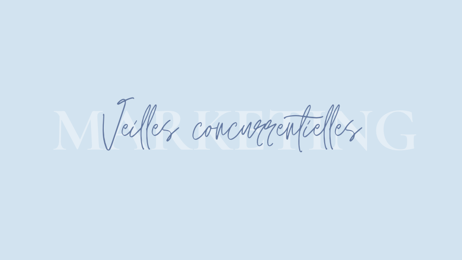 Veilles concurrentielles